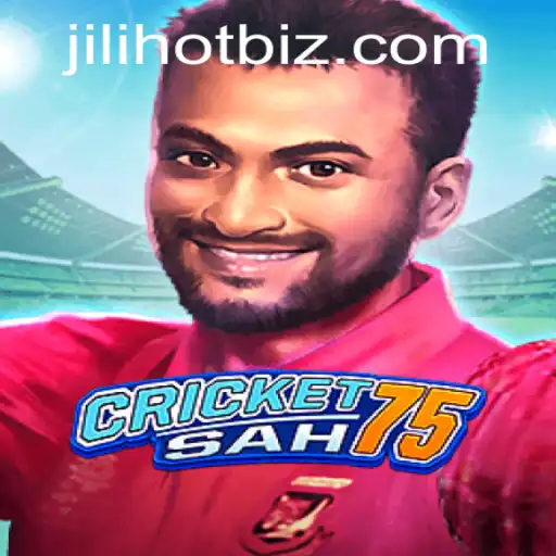 Introducing CricketSah75: The Thrilling New Sport with JILIHOT Fusion