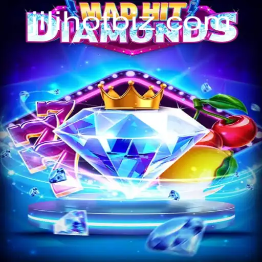 MadHitDiamonds: An Exciting Journey into the World of JILIHOT Adventures